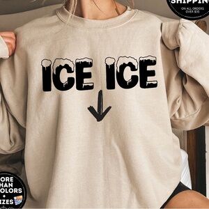 Ice ice baby pregnancy announcement sweatshirt
